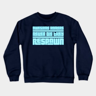 Awesome Gamers Crewneck Sweatshirt